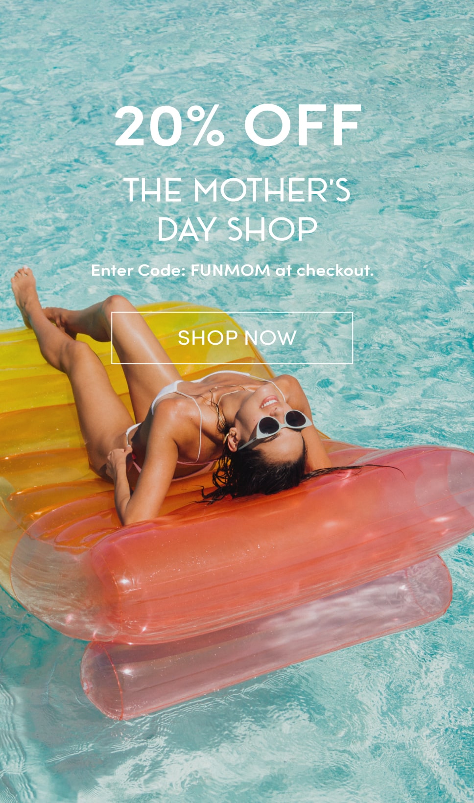 20% off  the mother's day shop. Enter code: funmom at checkout. shop now. 