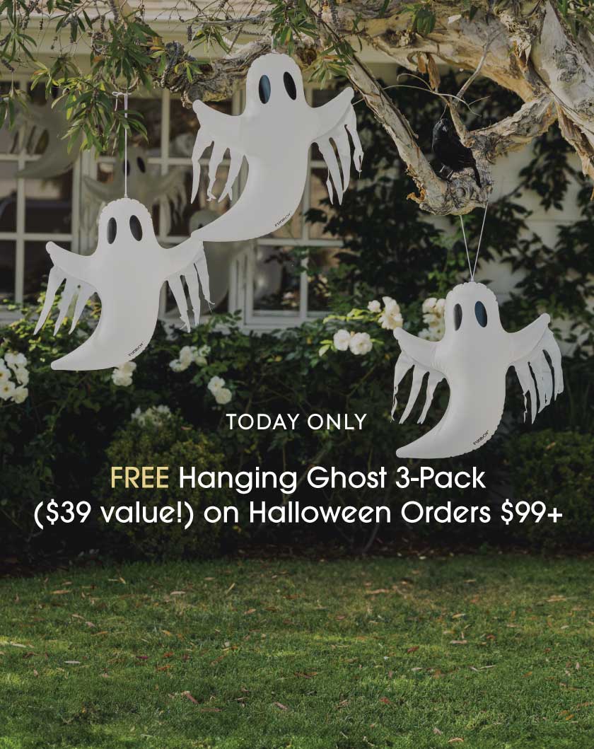 Image of hanging ghost. Text reads: today only, FREE hanging ghost 3-pack ($39 value) on Halloween orders $99+