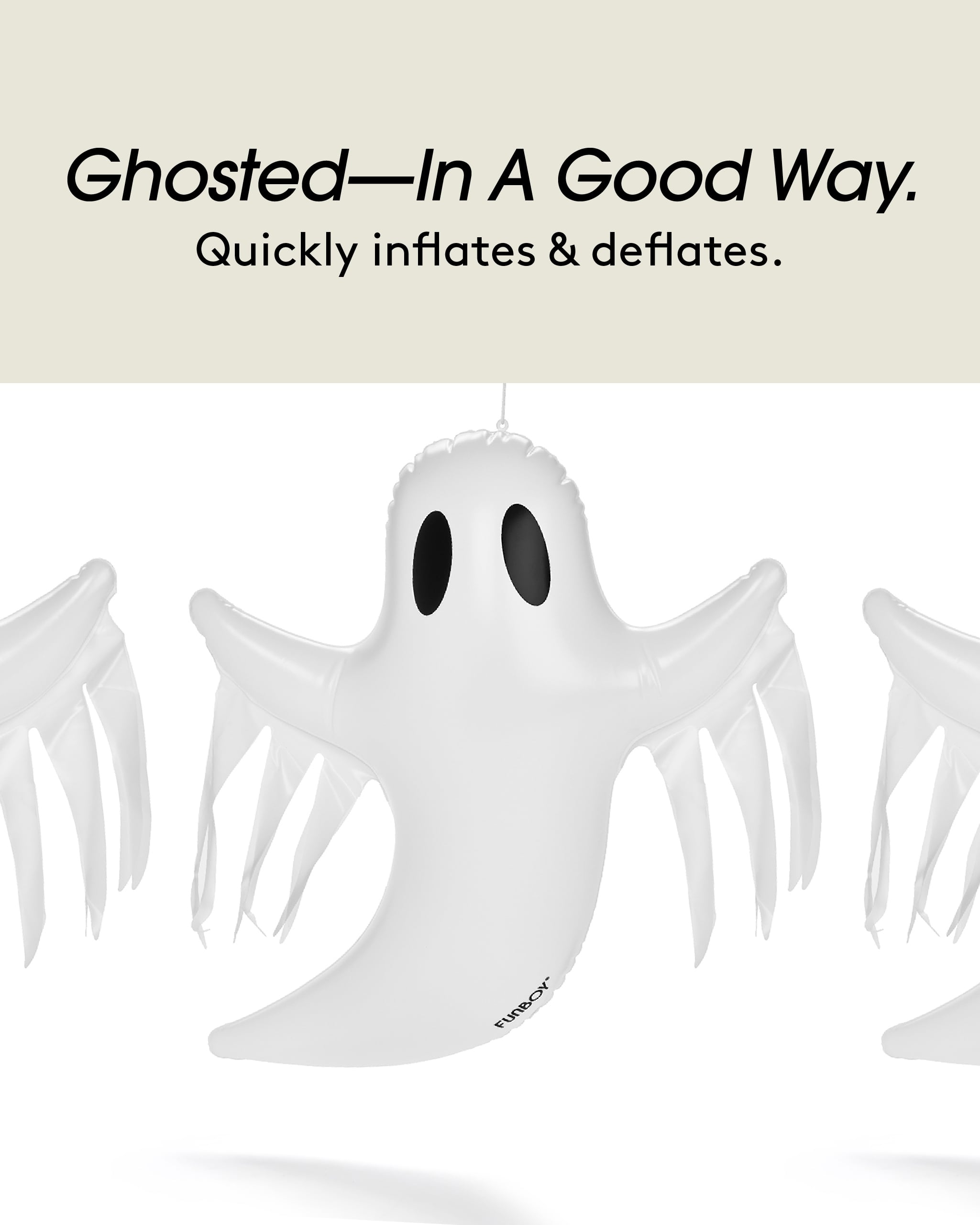 Inflatable Halloween Decorations - Hanging Ghost 3 pack
Ghosted-In a good way
Quickly inflates and deflates