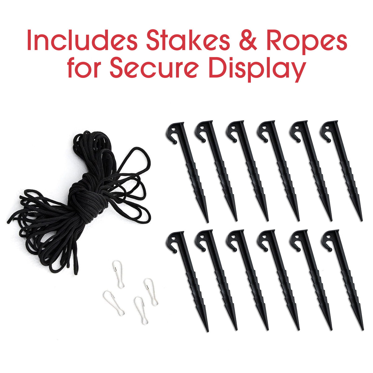 Includes Stakes & Ropes for secure display
