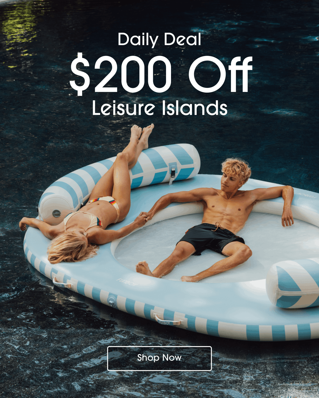 Two people on a large inflatable pool float with mesh hammock with promotional text overlay saying $200 Off leisure Islands