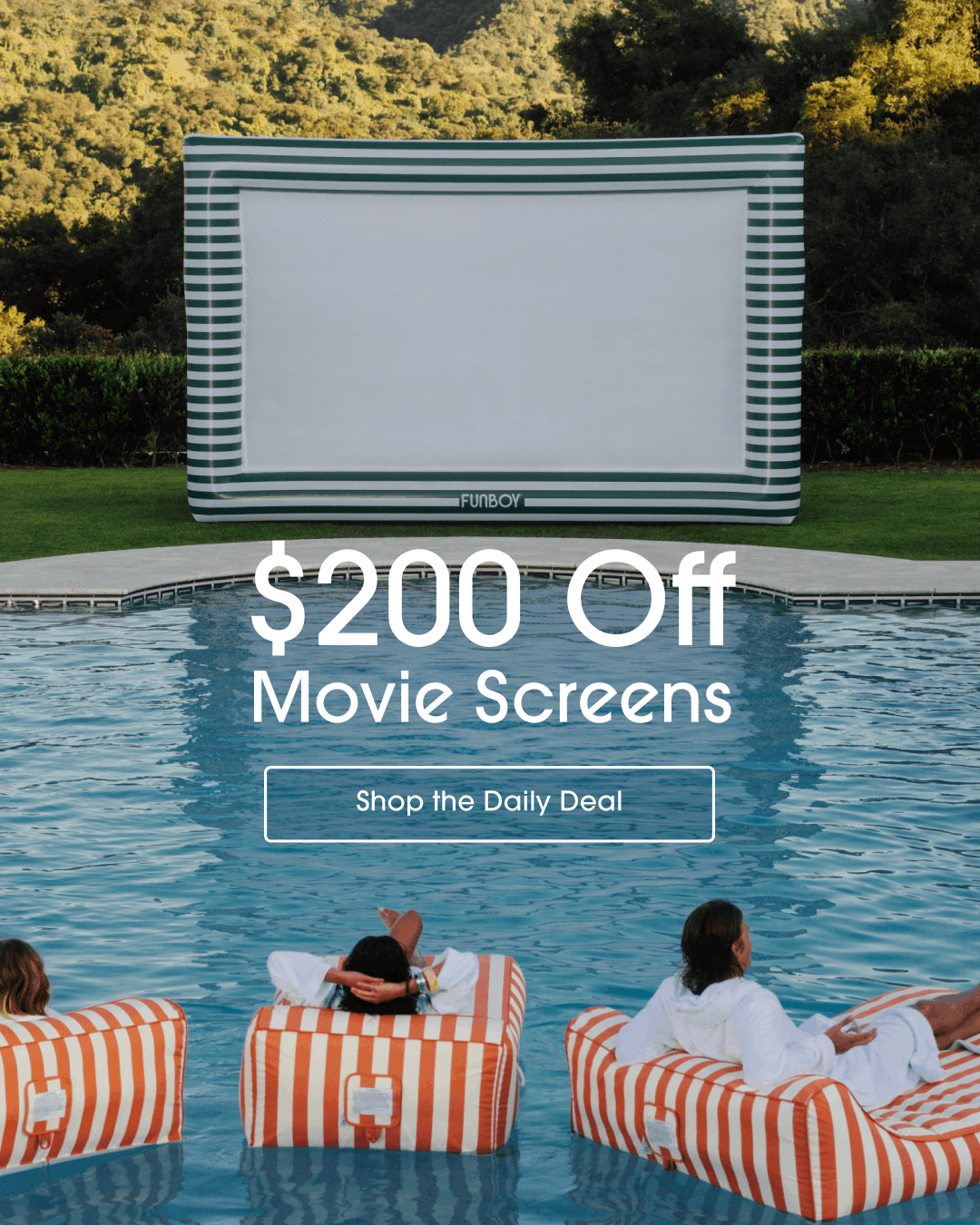 People lounging by a pool with a movie screen and promotional text overlay that reads $200 off movie screens.