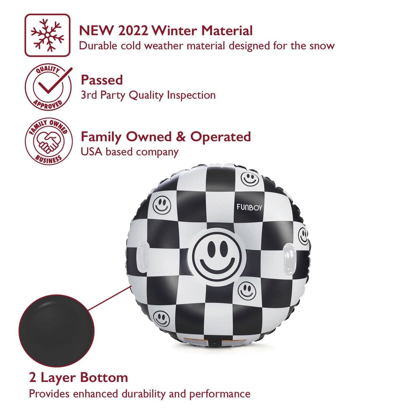 Snow Tube Image w/ text overlay.  New 2022 Winter Material; Durable cold weather material designed for snow. Passed 3rd Party Inspection; Family Owned & Operated. USA Based company. 2 Layer Bottom provides enhanced durability and performance.  